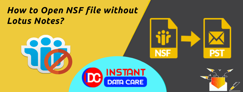 How to Open NSF file without Lotus Notes